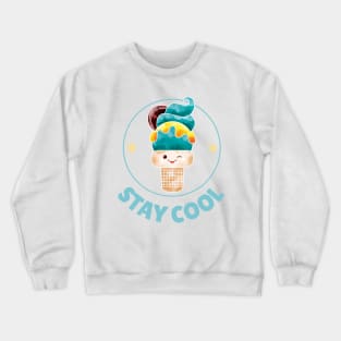 Stay cool kawaii ice cream Crewneck Sweatshirt